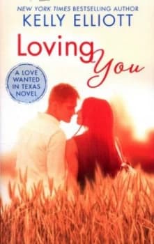 Loving You by Kelly Elliott Paperback