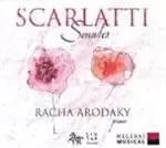 RACHA ARODAKY - SCARLATTI - SONATAS FOR PIANO