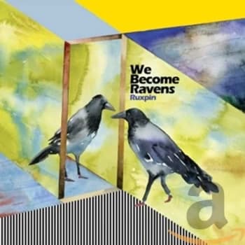 Ruxpin - We Become Ravens CD