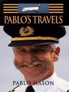 Pablos Travels by Pablo Mason Paperback