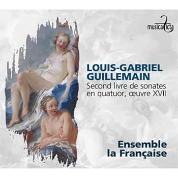 Ensemble La Franciase - Louis-Gabriel Guillemain: Conversations Galantes Et Amusantes CD