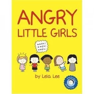Angry Little Girls by Lela Lee Book