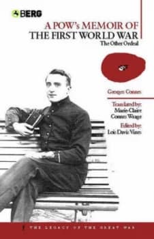 A Pows Memoir of the First World War by Georges Connes Hardback