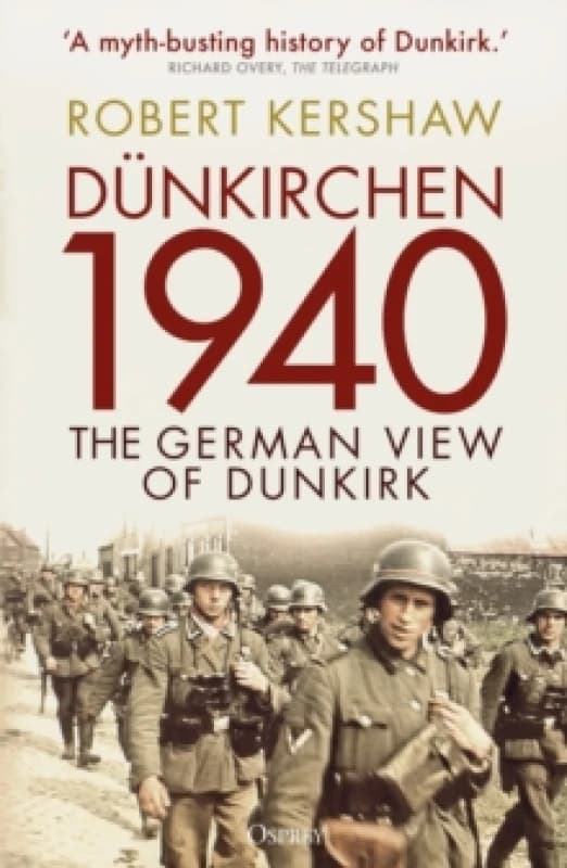Dunkirchen 1940 : The German View of Dunkirk Paperback / softback