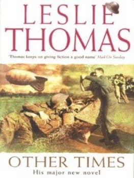 Other Times by Leslie Thomas Hardback