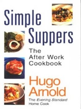 Simple Suppers by Hugo Arnold Book