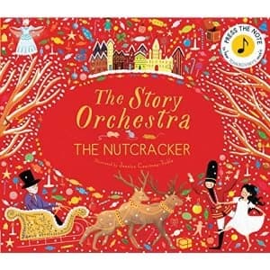 The Nutcracker: Press the Note to Hear Tchaikovsky's Music by Jessica Courtney-Tickle (Hardback, 2017)