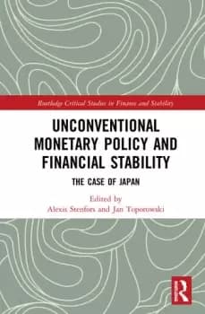 Unconventional Monetary Policy and Financial StabilityThe Case of Japan