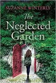 The neglected garden by Suzanne Winterly