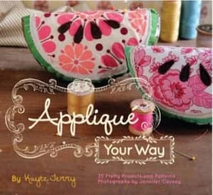 Appliqu Your Way by Kayte Terry Book