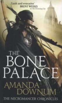 The Bone Palace by Amanda Downum Book