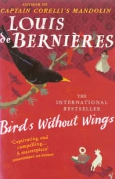 Birds Without Wings by Louis de Bernieres (Paperback, 2005)