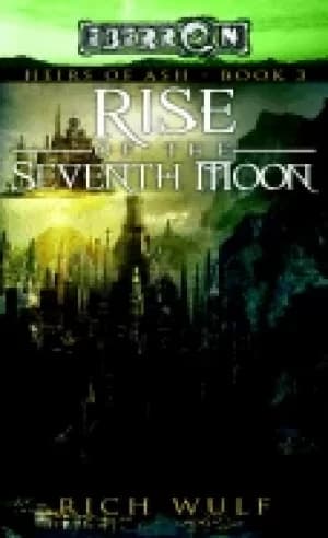 rise of the seventh moon
