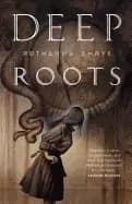 deep roots