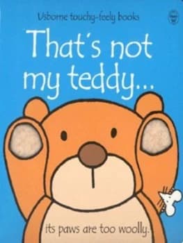 Thats Not My Teddy by Fiona Watt and Rachel Wells Hardback