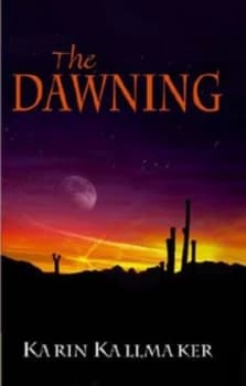 The Dawning by Karin Kallmaker Book