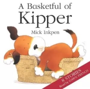 Basketful of Kipper 8 Stories by Mick Inkpen