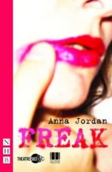 Freak by Anna Jordan