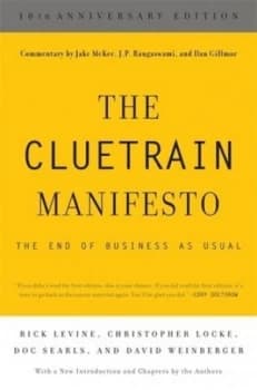The cluetrain manifesto by Christopher Locke