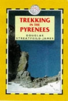 Trekking in the Pyrenees by Douglas Streatfeild-James Paperback