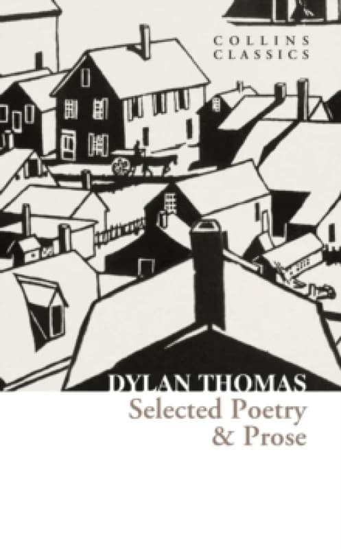 Selected Poetry & Prose. Paperback. By Dylan Thomas Books