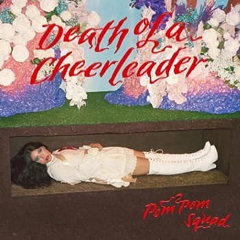Pom Pom Squad - Death Of A Cheerleader Vinyl
