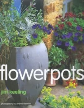 Flowerpots by Jim Keeling and Andrew Lawson Hardback