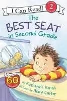 The Best Seat In Second Grade by Katharine Kenah