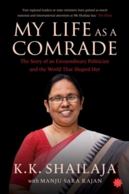 My Life as a Comrade : The Story of an Extraordinary Politician and the World That Shaped Her Paperback / softback
