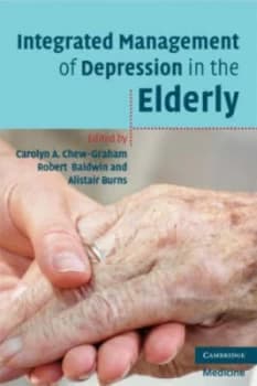 Integrated Management of Depression in the Elderly by Carolyn A. Chew-Graham Book