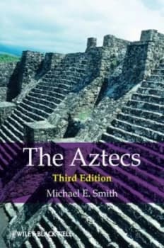 The Aztecs by Michael E. Smith Paperback
