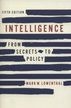 Intelligence by Mark M. Lowenthal Paperback
