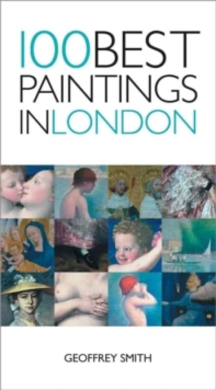 100 Best Paintings In London Paperback / softback