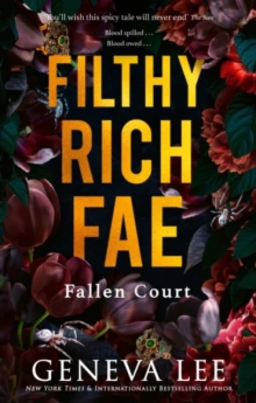Filthy Rich Fae: Fallen Court : TikTok made me buy it! A spicy, unputdownable slow burn enemies to lovers romantasy Paperback / softback