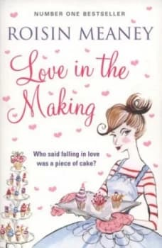 Love in the Making by Roisin Meaney Book