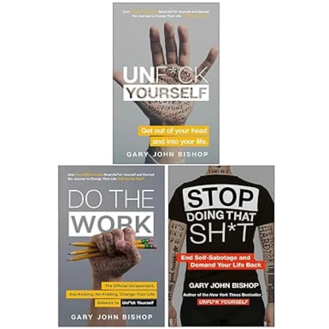 Gary John Bishop 3 Books Collection Set (Unfuk Yourself, Stop Doing That Sh*t & Do the Work) Gary John Bishop Books