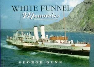 White Funnel Memories by George Gunn Paperback