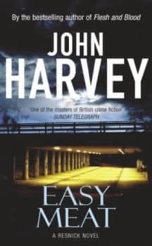 Easy Meat by John Harvey Paperback