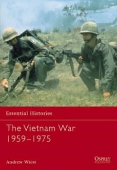 The Vietnam War 1956-1975 by Andy Wiest Paperback