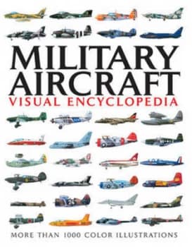 Visual Encyclopedia of Military Aircraft by Jim Winchester Paperback