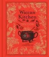 wiccan kitchen a guide to magickal cooking and recipes