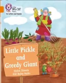 Little Pickle and Greedy Giant : Band 06/Orange