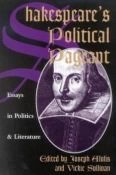 Shakespeares Political Pageant by Joseph Alulis Paperback