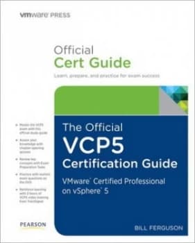 The Official Vcp5 Certification Guide by Bill Ferguson Book
