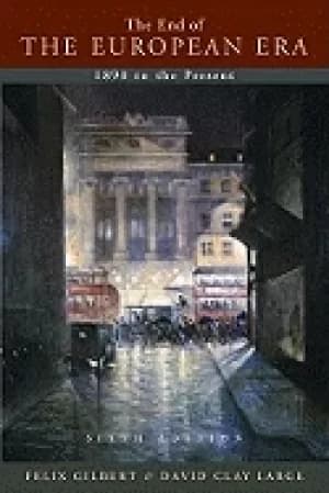 end of the european era 1890 to the present