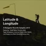 Various Artists - Latitude & Longitude (A Navigator Records sampler, 2013) (Music CD)