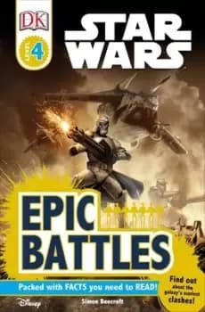 DK Readers L4 Star Wars Epic Battles by Simon Beecroft