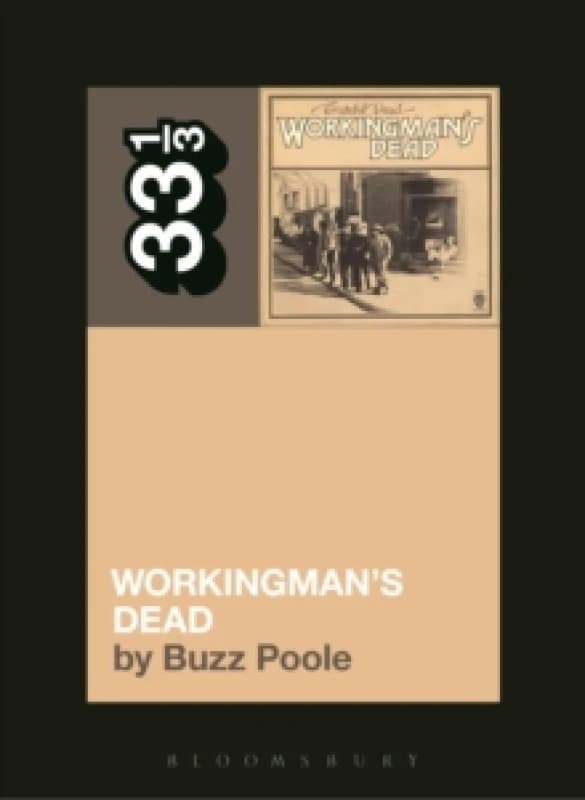 Grateful Dead's Workingman's Dead Paperback / softback