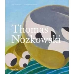 Thomas Nozkowski by John Yau (Hardback, 2017)