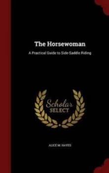 The Horsewoman by Alice M Hayes Hardback